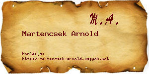 Martencsek Arnold névjegykártya